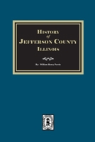 History of Jefferson County, Illinois 1639146563 Book Cover