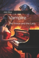 Vampire: The Prince and the Lady B0DW4BQ86V Book Cover