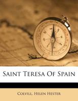 Saint Teresa of Spain 1013685288 Book Cover