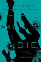 The Way I Die 1643131575 Book Cover