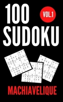 100 Sudoku machiavelique Vol.1: Sudoku adulte petit format difficile - diabolique 100 sodoku 9x9 machiavélique avec solutions pour les experts Livre d B087L37YNP Book Cover