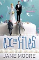 The Ex Files 0767916026 Book Cover