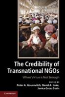 The Credibility of Transnational Ngos: When Virtue Is Not Enough 1107651697 Book Cover
