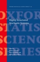 Highly Structured Stochastic Systems (Oxford Statistical Science Series, 27) 0198510551 Book Cover