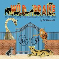 Wild Praise 1613640609 Book Cover