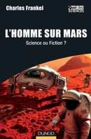 L'Homme sur Mars : Science ou fiction ? 2100495585 Book Cover