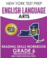 NEW YORK TEST PREP English Language Arts Reading Skills Workbook Grade 6: Preparation for the New York State English Language Arts Tests 1975752775 Book Cover