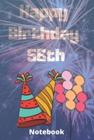 Happy birthday 56th notebook: Birthday gifts for 56 Years old, birthday 56th, this may be great gifts,6*9 inches 121 pages, funny gifts 1656377276 Book Cover