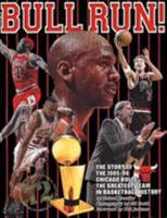 Bull Run: The Story of the 1995-96 Chicago Bulls The Greatest Team in Basketball History 1886110093 Book Cover