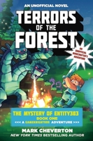 Terrors of the Forest: The Mystery of Entity303 Book One: A Gameknight999 Adventure: An Unofficial Minecrafter's Adventure 1510718869 Book Cover