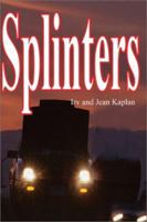 Splinters 0595208630 Book Cover
