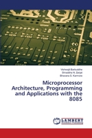 Microprocessor Architecture, Programming and Applications with the 8085 620251597X Book Cover