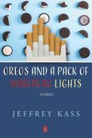 Oreos and a Pack of Marlboro Lights: Stories 1950437647 Book Cover