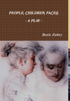 People, Children, Faces. (PLAY) 1534961364 Book Cover