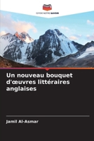 Un nouveau bouquet d'oeuvres littéraires anglaises (French Edition) 6208519160 Book Cover