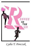 Reenee On The Run 1500382779 Book Cover