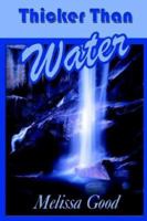 Thicker Than Water 1932300244 Book Cover