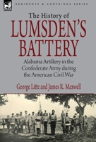 A History Of Lumsden's Battery 1846778999 Book Cover