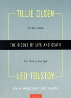The Riddle of Life and Death: Tell Me a Riddle and The Death of Ivan Illich (Two By Two) 1558615369 Book Cover