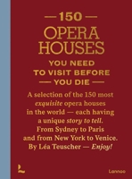 150 Opera Houses You Need to Visit Before You Die 9059965434 Book Cover