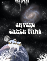 Saving Santa Paws 1312749482 Book Cover