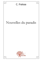 Nouvelles du Paradis (French Edition) 2812126698 Book Cover