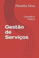 Gestão de Serviços: Conceito e Prática 1973210835 Book Cover