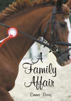 A Family Affair: Massenden Chronicles 1911596152 Book Cover