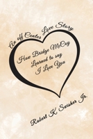How Bridge McCoy Learned To Say I Love You 099790965X Book Cover