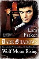 Dark Shadows: Wolf Moon Rising 0765332590 Book Cover