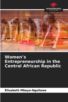Women's Entrepreneurship in the Central African Republic 6209763073 Book Cover