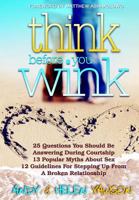 Think Before You Wink: A Practical Guide for the Successful Christian Single 9988167873 Book Cover