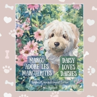 Margo adore les marguerites: English/French Bilingual Edition (Real Life Pets) (French Edition) B0HFTR17TL Book Cover