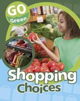 Shopping Choices 159771304X Book Cover