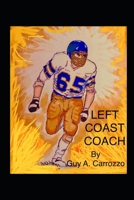 Left Coast Coach B08WZH8K3K Book Cover