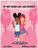 MY BEST FRIEND AND I ARE DIFFERENT B0DXQ8BSM5 Book Cover