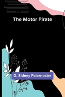 The Motor Pirate 9357952160 Book Cover