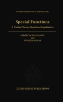 Special Functions: A Unified Theory Based on Singularities (Oxford Mathematical Monographs) 0198505736 Book Cover