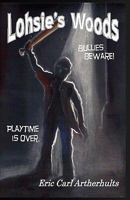 Lohsie's Woods 1453672834 Book Cover