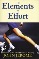 The Elements of Effort: Reflections on the Art and Science of Running