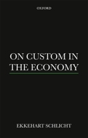 On Custom in the Economy P 0198823460 Book Cover