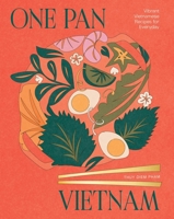 One Pan Vietnam: All-in-one, Vietnamese Recipes to Cook at Home 183783329X Book Cover