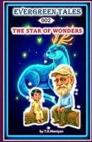 EVERGREEN TALES: THE STAR OF WONDERS B0GMY883WN Book Cover