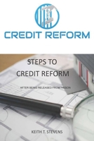 Credit Reform: Steps To Credit Reform B09B1K5R42 Book Cover