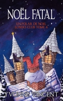 Natale fatale: Un polar de Noël du Losers Club (Tome 4) (French Edition) B0GYX8WB34 Book Cover