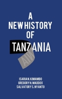 A New History of Tanzania 998775399X Book Cover