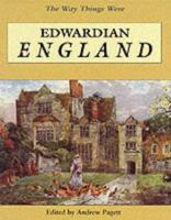 Edwardian England (Way Things Were) 1860199445 Book Cover