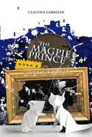 The Magpie Prince Book 2: Seven for a Secret 1548792675 Book Cover