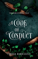 A Code of Conduct: The Mercenaries' Tale B0CDFTP6J8 Book Cover
