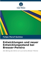 Entwicklungen und neuer Entwicklungsstand bei Bresser-Pereira (German Edition) 6208201195 Book Cover
